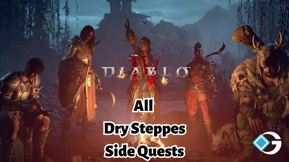 All Dry Steppes Side Quests in Diablo 4