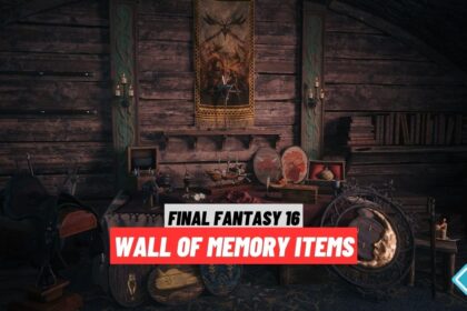 Final Fantasy 16 All Wall of Memory Items