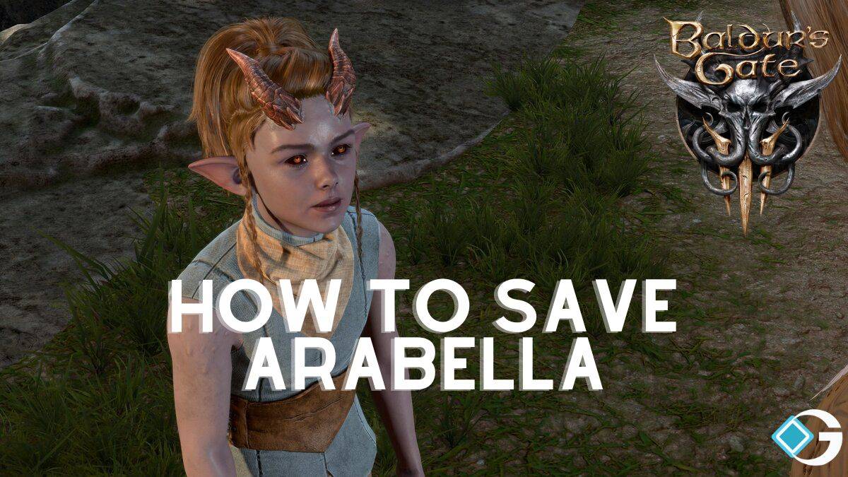 Baldur's Gate 3: How To Save Arabella