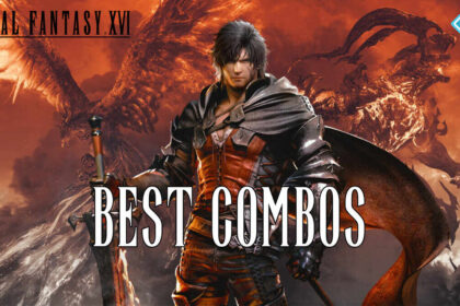 Best Combos in Final Fantasy 16
