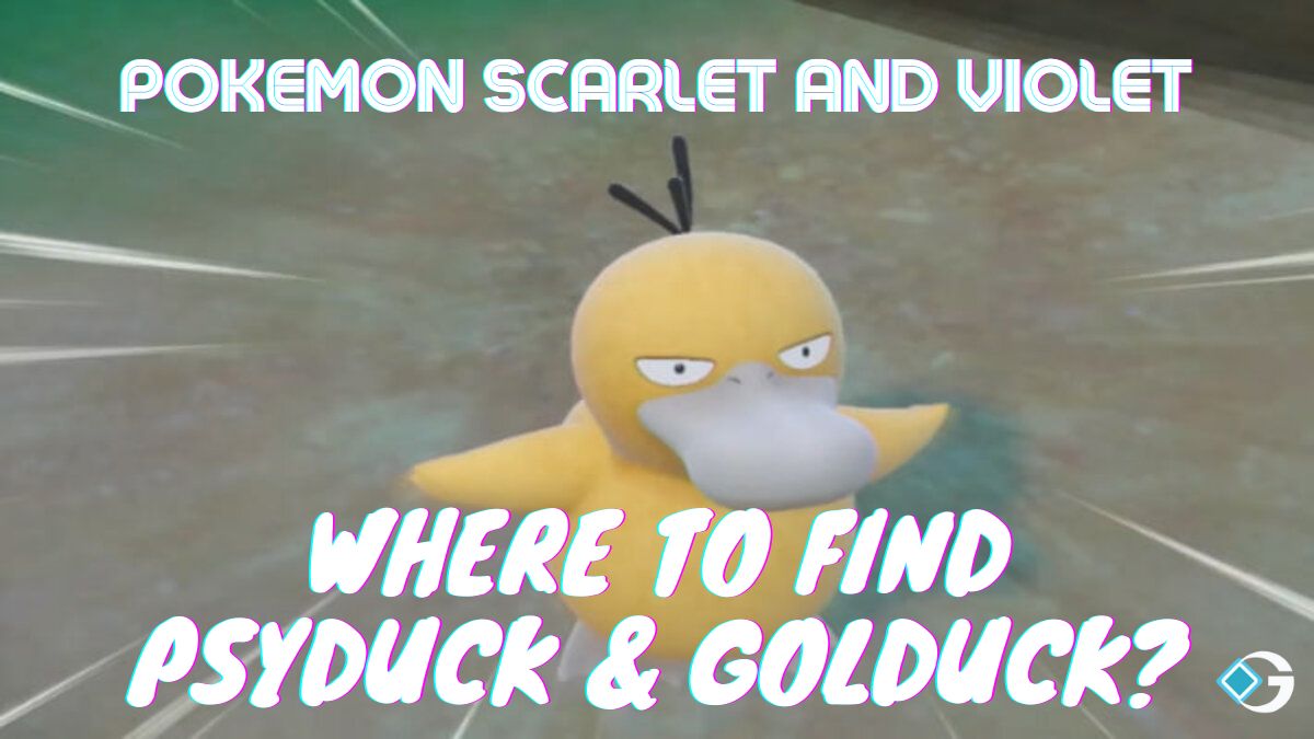 Pokemon Scarlet and Violet: Where to find Psyduck & Golduck?