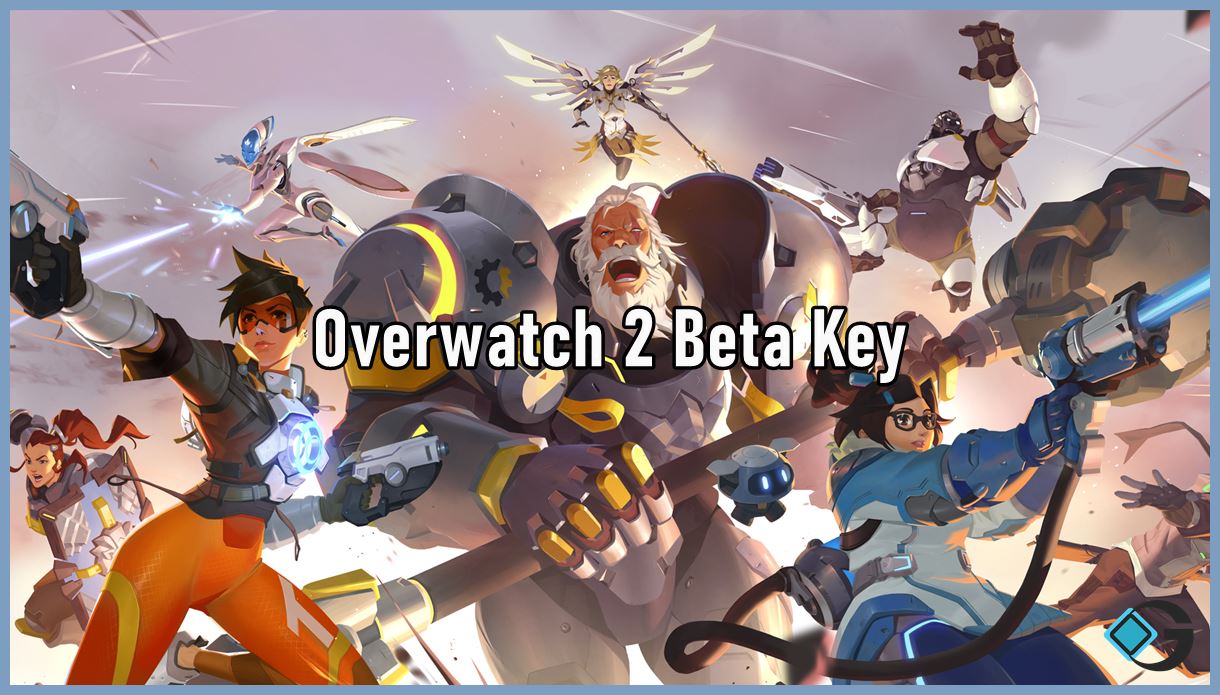Overwatch 2 Beta Key