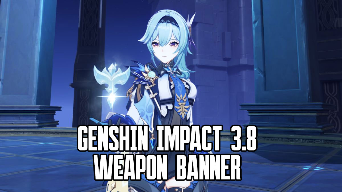 Genshin Impact 3.8 Weapon Bannner