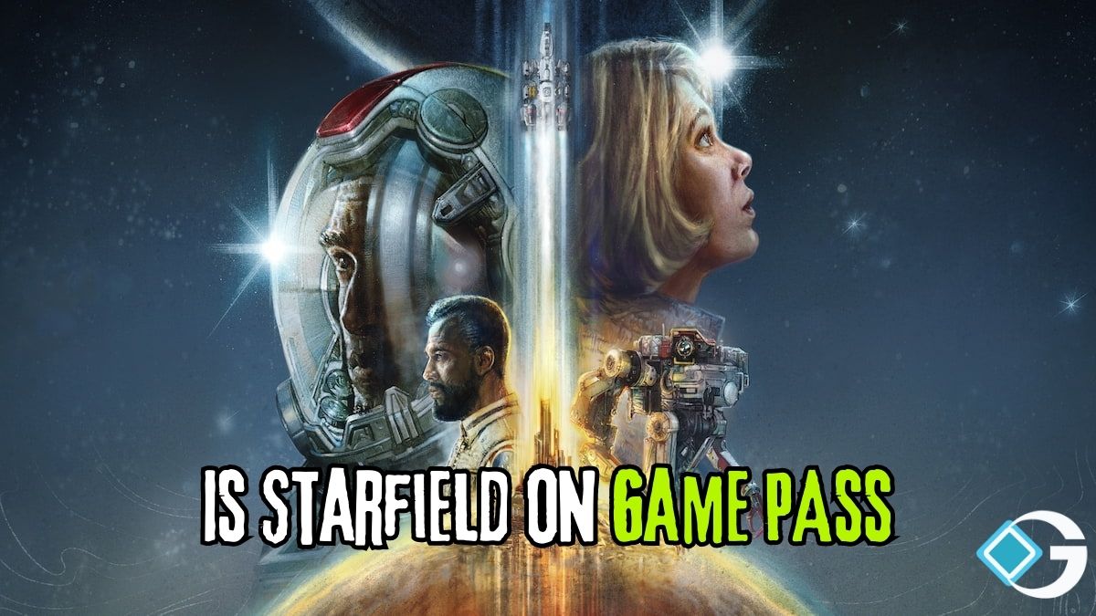 Is Starfield On Game PAss
