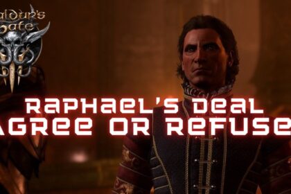 Baldur's Gate 3 (BG3): Raphael’s Deal - Agree or Refuse?