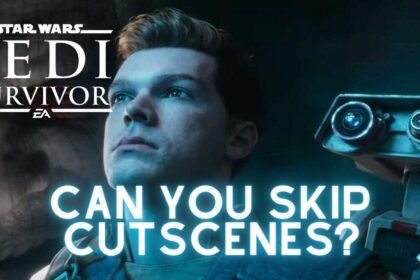 Star Wars Jedi: Survivor - Can You Skip Cutscenes?