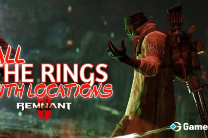 List Of All Rings & Locations: Remnant 2